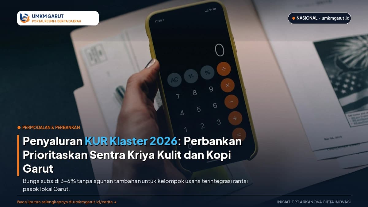 Penyaluran KUR Klaster 2026: Perbankan Prioritaskan Sentra Kriya Kulit dan Kopi Garut
