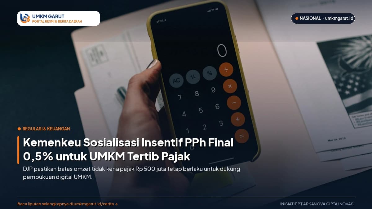 Kemenkeu Sosialisasi Insentif PPh Final 0,5% untuk UMKM Tertib Pajak dan Batas Omzet Bebas Pajak